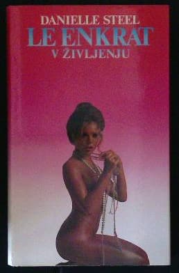 Le enkrat v življenju