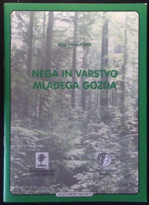 Nega in varstvo mladega gozda