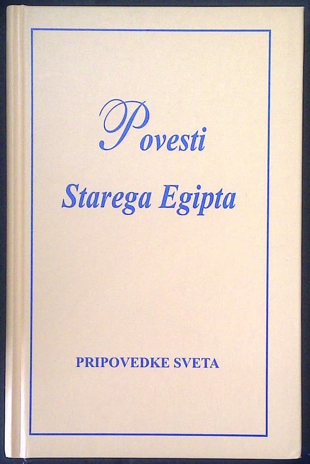 Povesti starega Egipta - pripovedke sveta