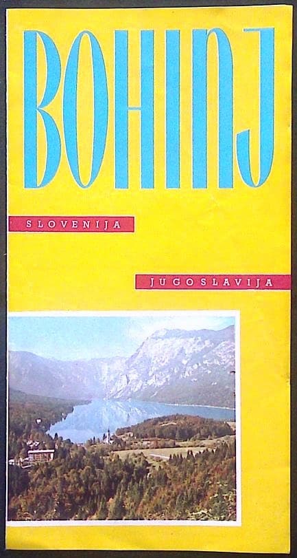 Bohinj Slovenija Jugoslavija