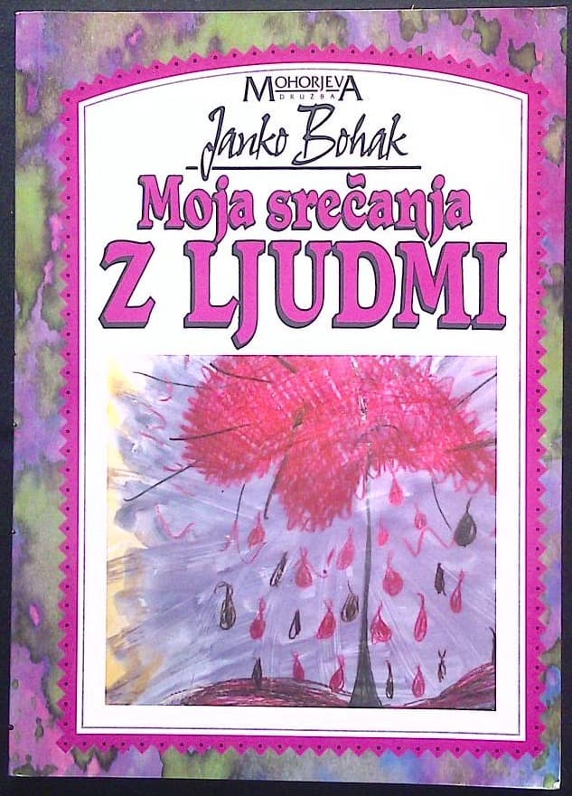 Moja srečanja z ljudmi
