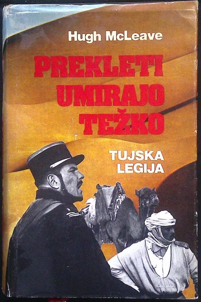 Prekleti umirajo težko (Tujska legija)