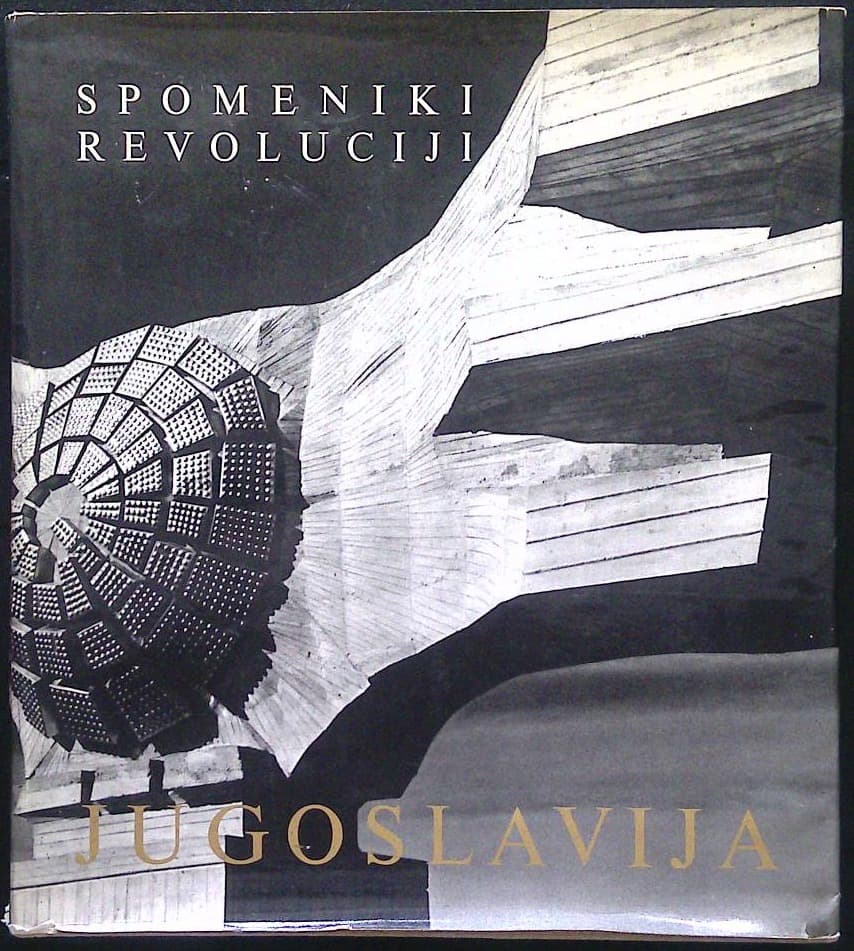 Spomeniki revoluciji - Jugoslavija