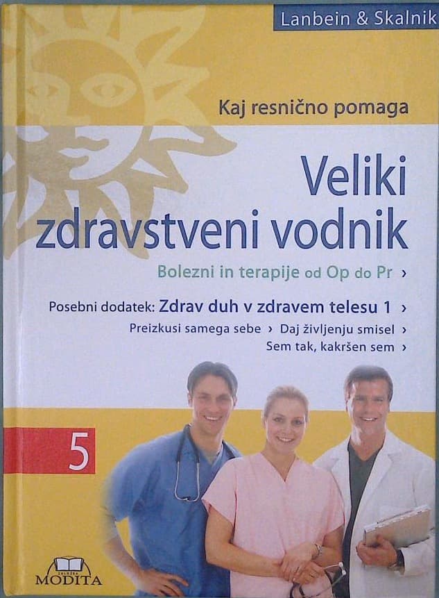 Veliki zdravstveni vodnik 5, Kaj resnično pomaga / Zdrav duh v zdravem telesu 1