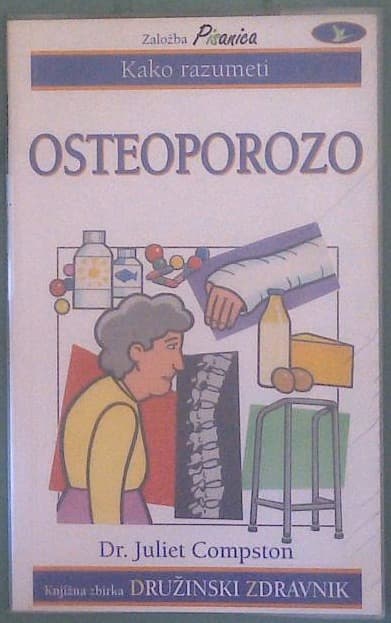 Kako razumeti Osteoporozo - slika 2