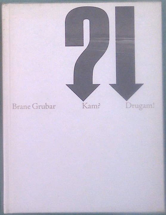 Kam? Drugam!