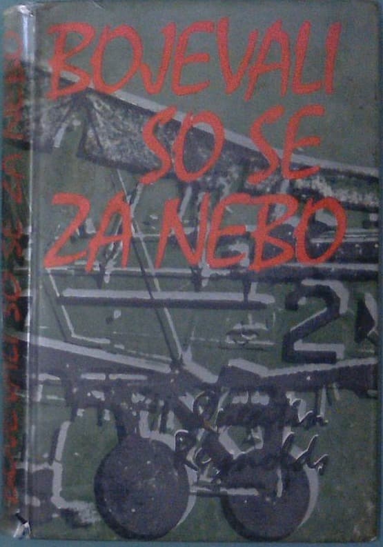 Bojevali so se za nebo