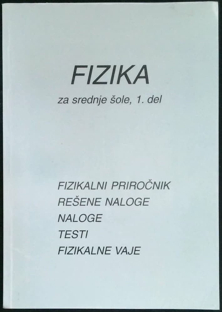 Fizika za srednje šole, 1. del
