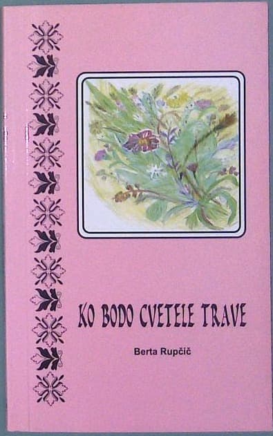 Ko bodo cvetele trave