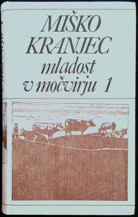 Mladost v močvirju 1