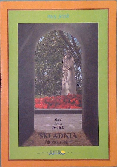 Skladnja : priročnik z vajami