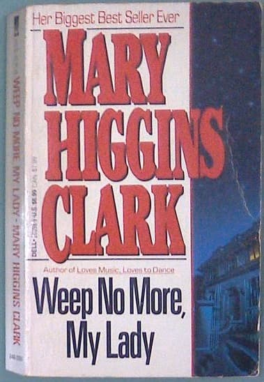 Weep No More, My Lady