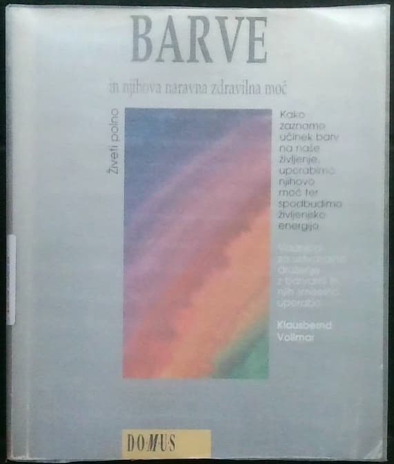 Barve (in njihova naravna zdravilna moč)
