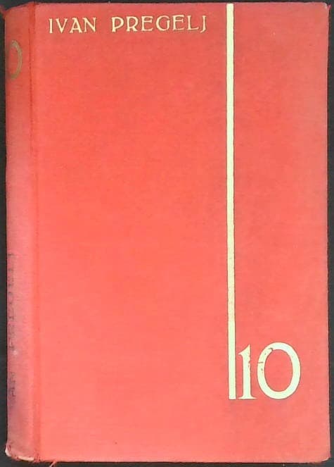 Ivan Pregelj: Izbrani spisi 10