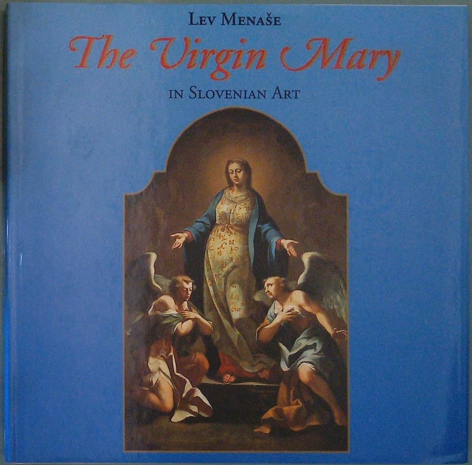 The Virgin Mary in Slovenian Art