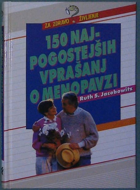 150 Najpogostejših vprašanj o menopavzi