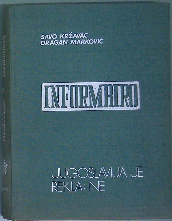 Informbiro - Jugoslavija je rekla ne