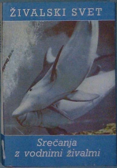 Živalski svet - srečanja z vodnimi živalmi
