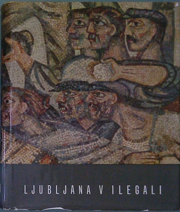 Ljubljana v ilegali III