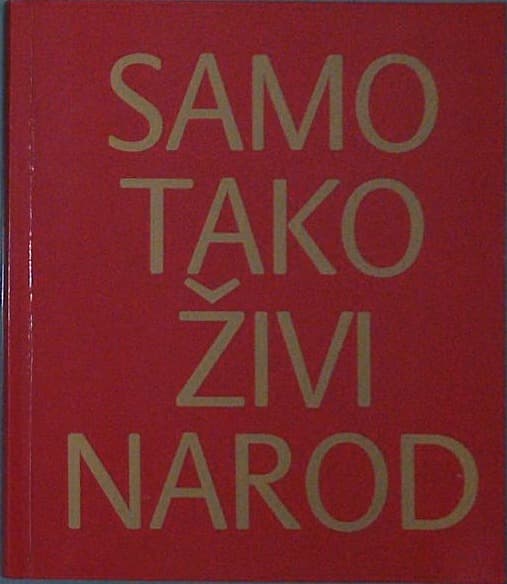 Samo tako živi narod
