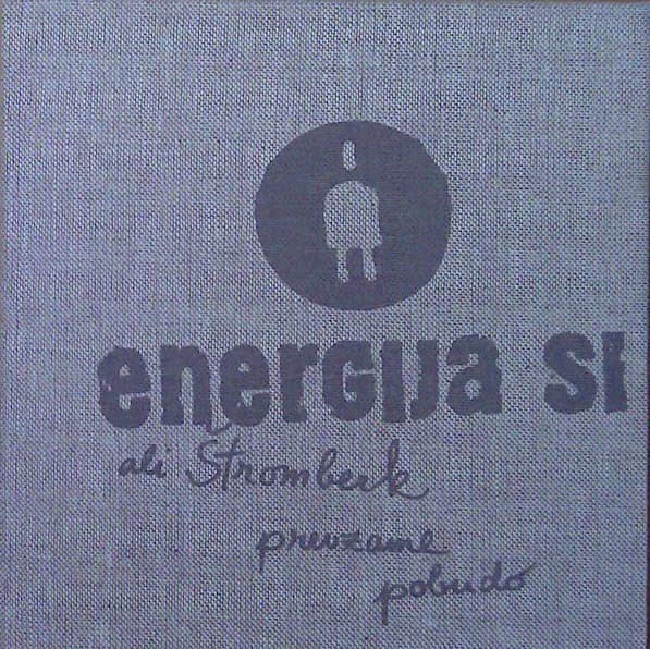  Energija si ali Štromberk prevzame pobudo