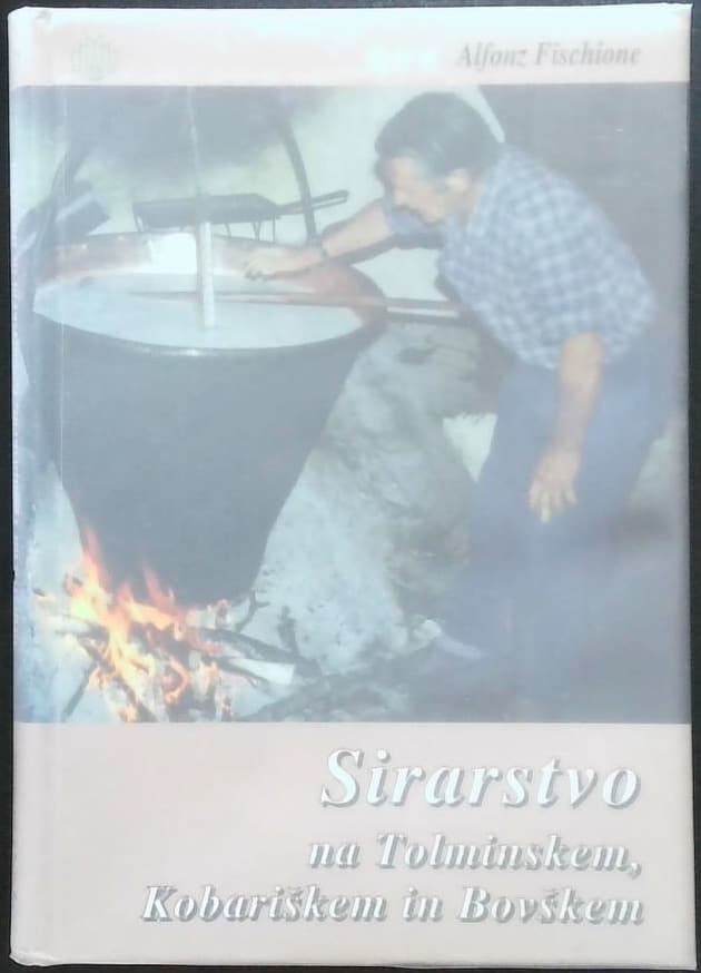 Sirarstvo na Tolminskem, Kobariškem in Bovškem