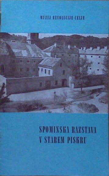 Spominska razstava v starem piskru