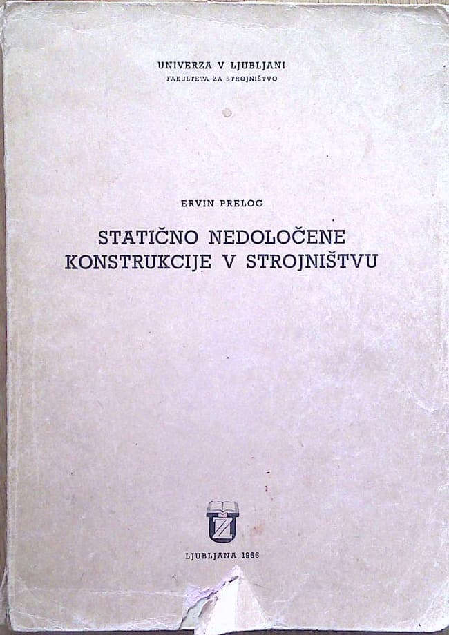 Statično nedoločene konstrukcije v strojništvu