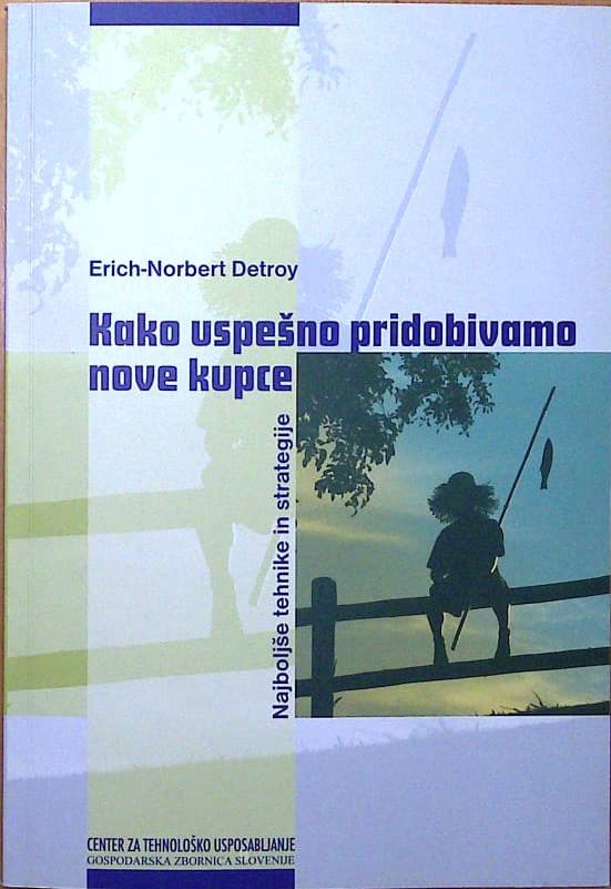 Kako uspešno pridobivamo nove kupce