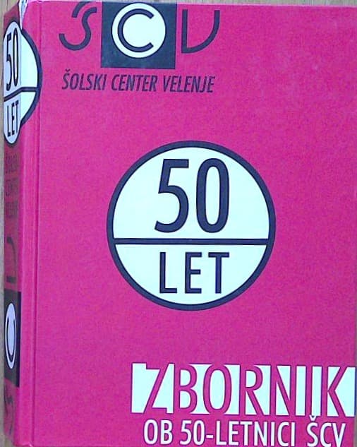 Šolski center Velenje 50 let