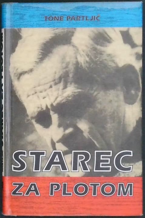 Starec za plotom - elegija v prozi