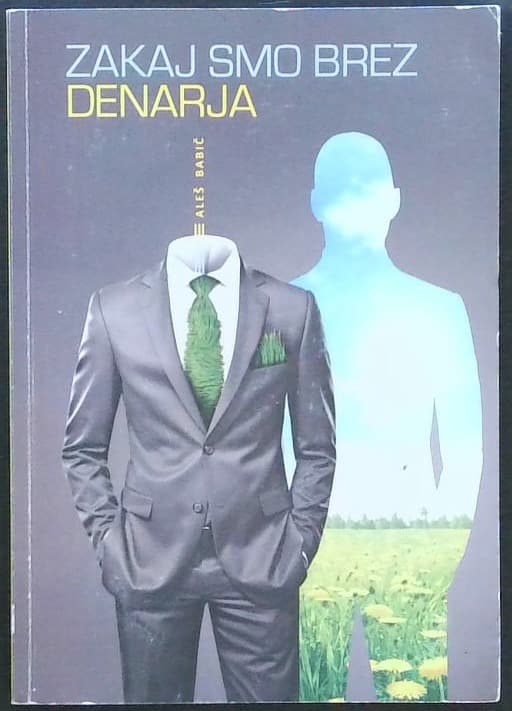 Zakaj smo brez denarja