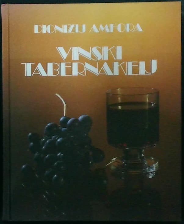 Vinski tabernakelj / Dionizij Amfora