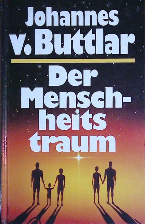 Der Mensch-heits traum