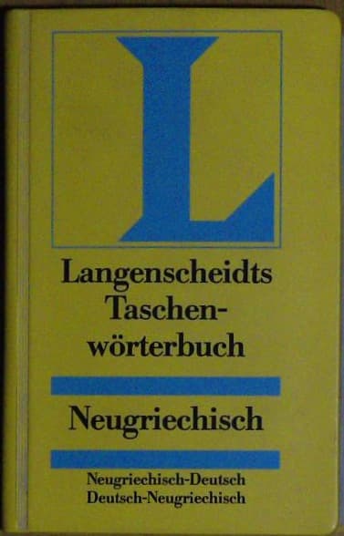 Langenscheidts Taschen-wörterbuch Neugriechisch