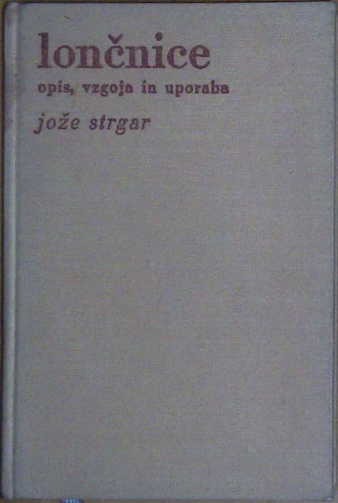 Lončnice - opis, vzgoja in uporaba