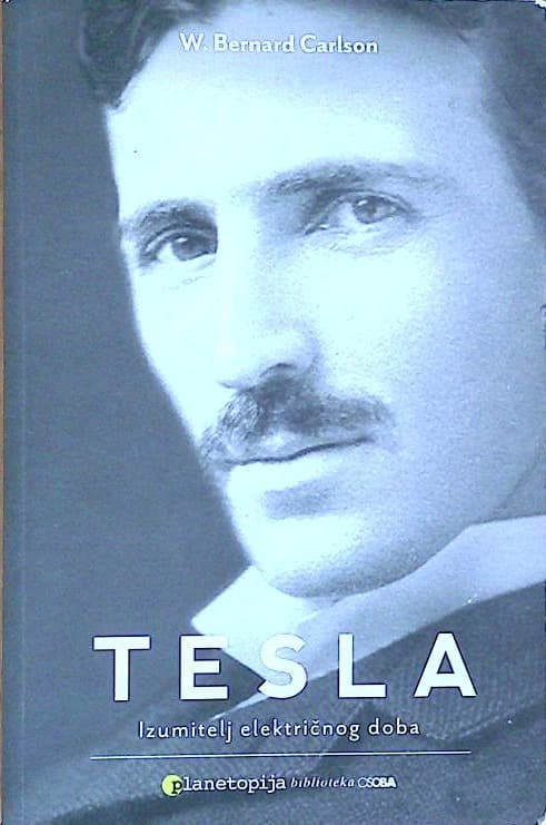 Tesla - Izumitelj električkog doba
