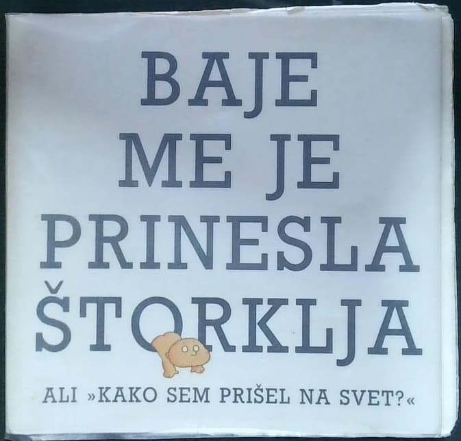 Baje me je prinesla štorklja