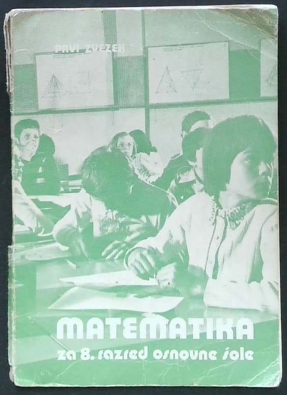 Matematika za 8. razred osnovne šole / Prvi zvezek