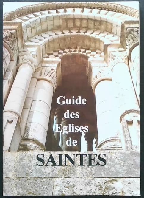 Guide des Eglises de Saintes