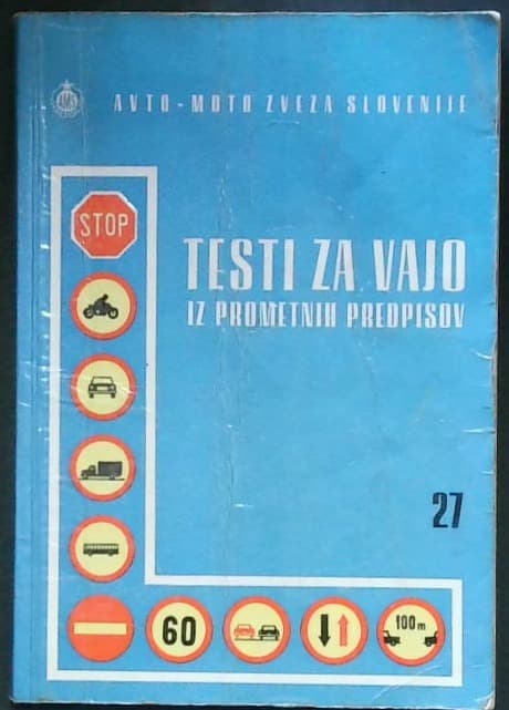 Testi za vajo (iz prometnih predpisov) 27