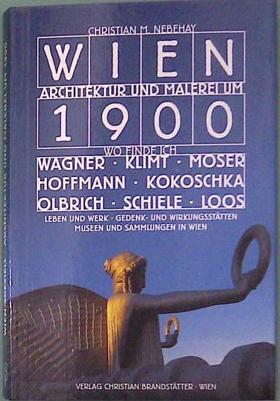Wien Architektur un Malerei um 1900