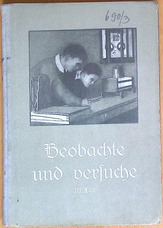 Beobachte und versuche III.Teil