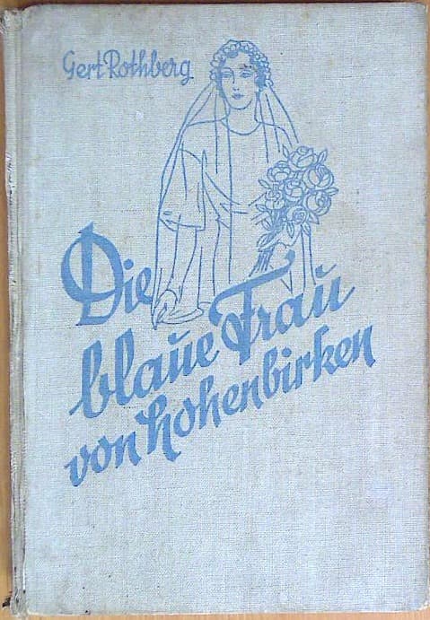 Die blaue Frau von Hohenbirken
