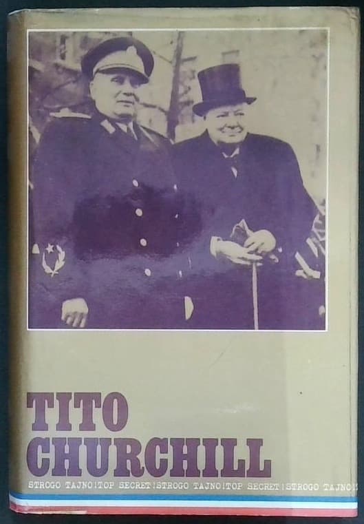 Tito - Churchill : strogo tajno