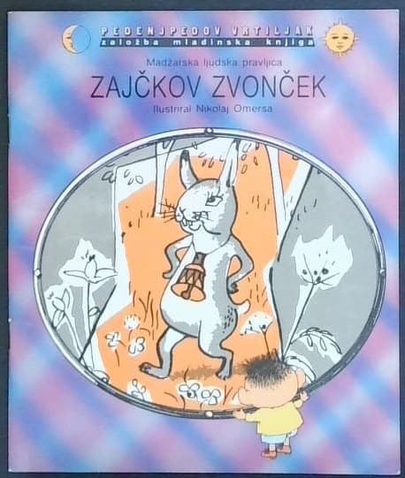 Zajčkov zvonček : madžarska ljudska pravljica