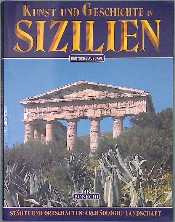 Kunst und Geschichte  in Sizilien