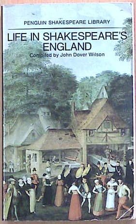 Life in Shakespeare's England