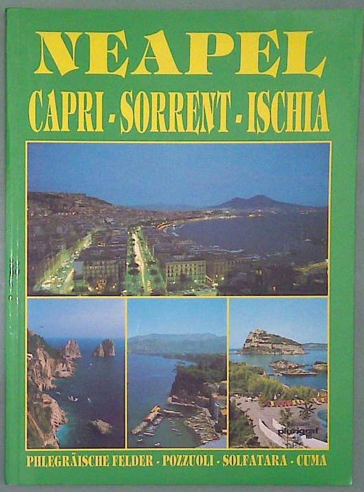Neapel -  Capri, Sorrent, Ischia
