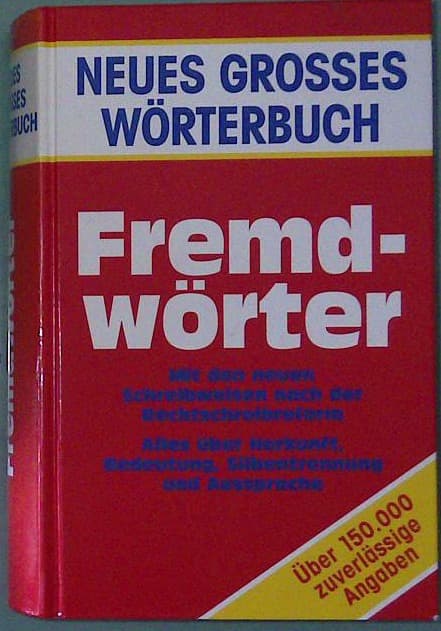 Neues grosses Wörterbuch: Fremdwörter 
